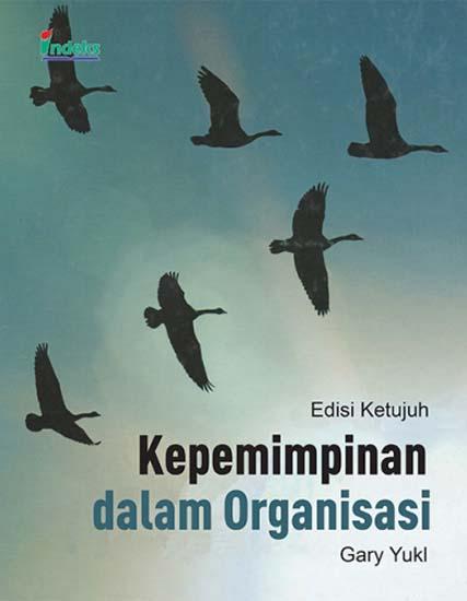 Kepemimpinan Dalam Organisasi (Edisi 7): Gary Yukl - Belbuk.com